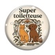 Cabochon Verre - super toiletteuse