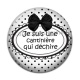 Cabochon Résine - je suis une cantinière qui déchire
