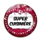 Cabochon Verre - super cuisinière