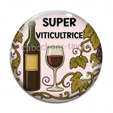 Cabochon Verre - super viticultrice