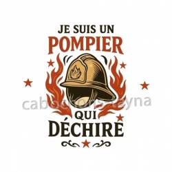 je suis un pompier qui déchire