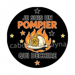je suis un pompier qui déchire