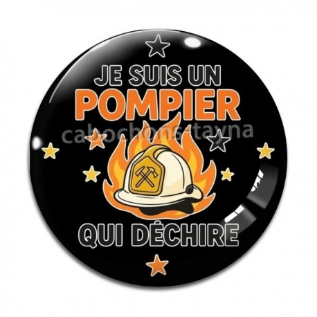Cabochon Verre - je suis un pompier qui déchire