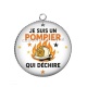 Pendentif Cabochon Argent - je suis un pompier qui déchire