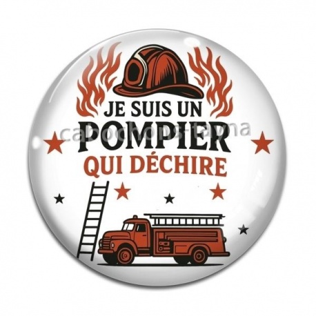 Cabochon Verre - je suis un pompier qui déchire