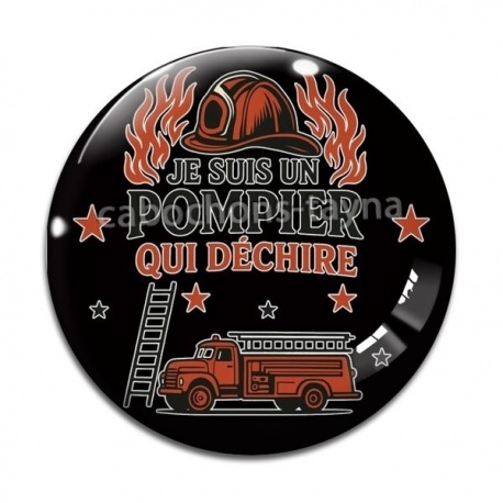 Cabochon Verre -  je suis un pompier qui déchire