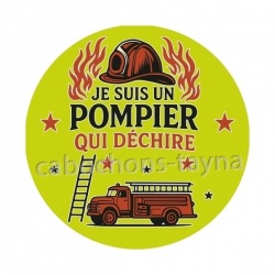  je suis un pompier qui déchire