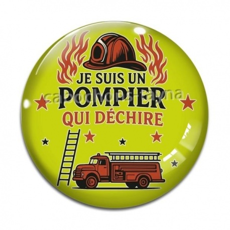 Cabochon Verre -  je suis un pompier qui déchire