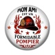 Cabochon Résine - mon ami est un formidable pompier