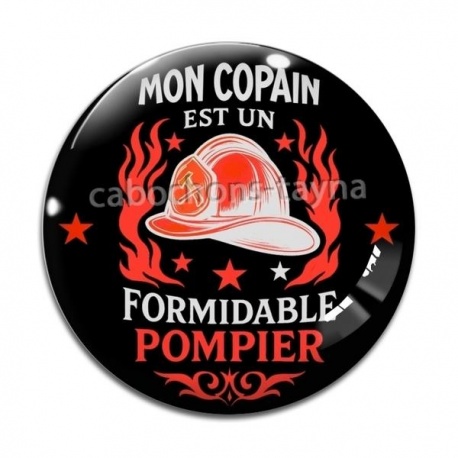 Cabochon Verre - mon copain est un formidable pompier