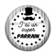 Cabochon Résine - j'ai un super parrain
