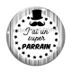 Cabochon Verre - j'ai un super parrain