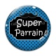 Cabochon Verre - super parrain