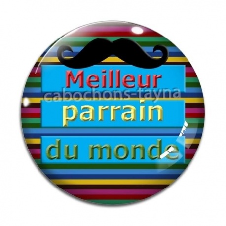 Cabochon Verre - meilleur parrain du monde