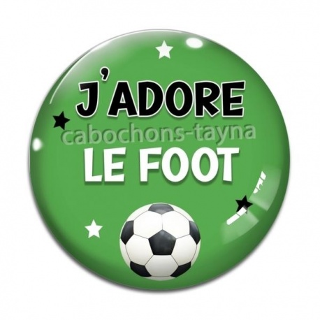Cabochon Verre - j'adore le foot