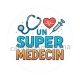un super medecin