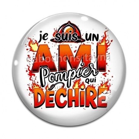 Cabochon Verre - je suis un ami pompier qui déchire