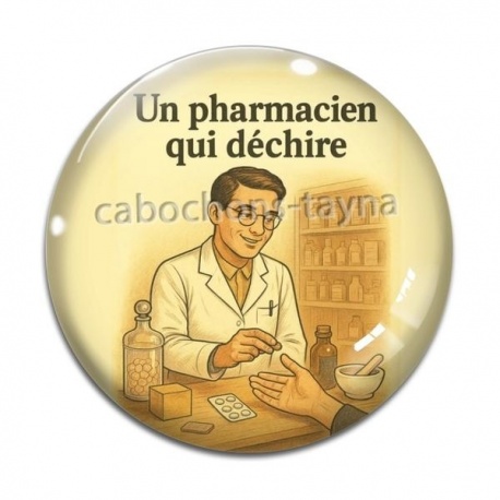 Cabochon Verre - un pharmacien qui déchire