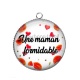 Pendentif Cabochon Argent - une maman formidable