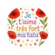 je t'aime très fort ma tata