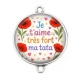 Connecteur Cabochon Argent - je t'aime très fort ma tata