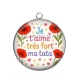 Pendentif Cabochon Argent - je t'aime très fort ma tata