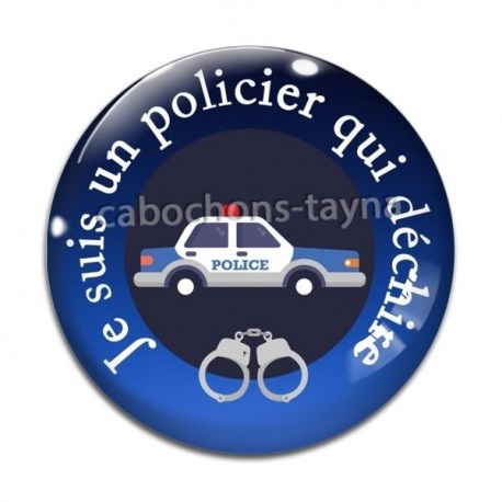 Cabochon Verre - je suis un policier qui déchire