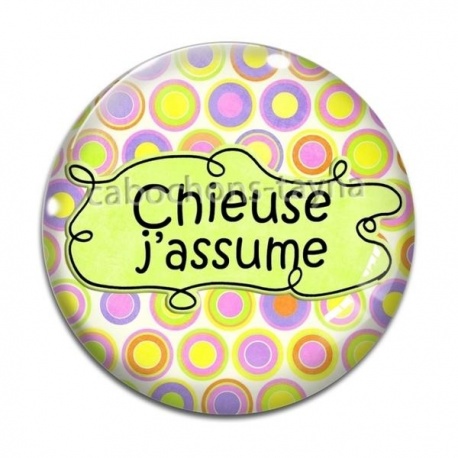 Cabochon Verre - chieuse j'assume