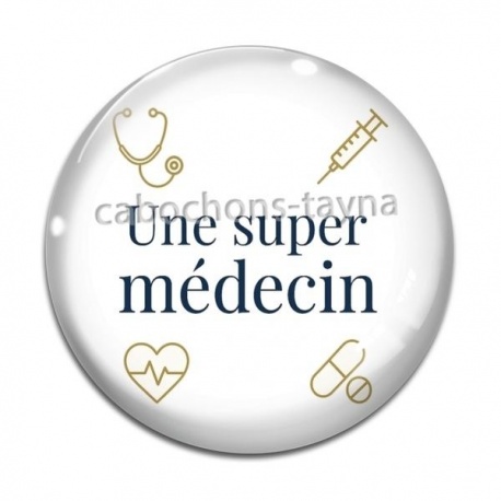 Cabochon Verre - une super médecin