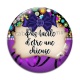 Cabochon Verre - pas facile d'être une chieuse