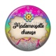 Cabochon Résine - mademoiselle chieuse