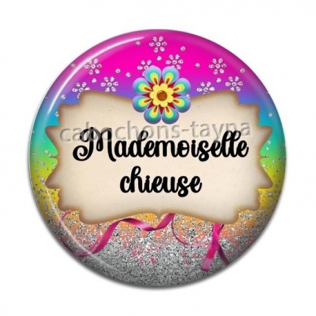 Cabochon Résine - mademoiselle chieuse