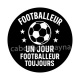 footballeur un jour footballeur toujours