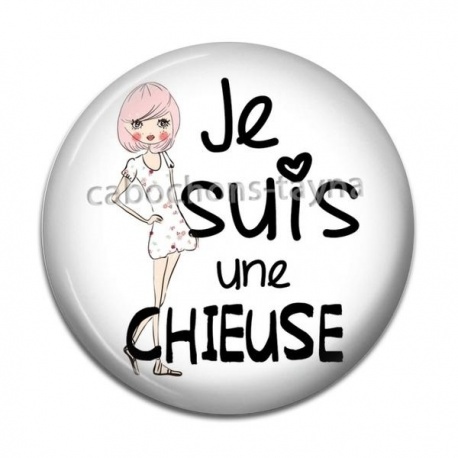 Cabochon Résine - je suis une chieuse