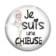 Cabochon Verre - je suis une chieuse