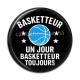 Cabochon Résine - basketteur un jour basketteur toujours