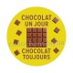 chocolat un jour chocolat toujours