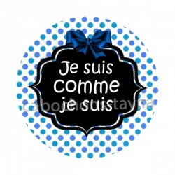 je suis comme je suis