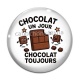 Cabochon Verre - chocolat un jour chocolat toujours
