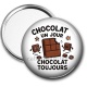 Miroir de poche - chocolat un jour chocolat toujours