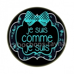 je suis comme je suis