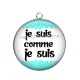 Pendentif Cabochon Argent - je suis comme je suis