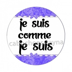 je suis comme je suis