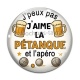 Cabochon Verre - j'peux pas  j'aime la pétanque et l'apéro