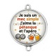 Connecteur Cabochon Argent - je suis un mec simple j'aime la pétanque et l'apéro