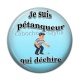 Cabochon Résine - je suis un pétanqueur qui déchire