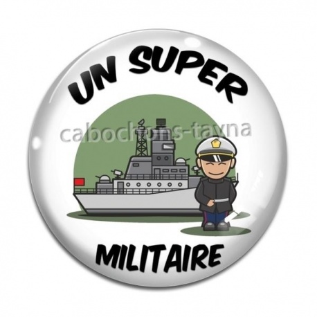 Cabochon Verre - un super militaire