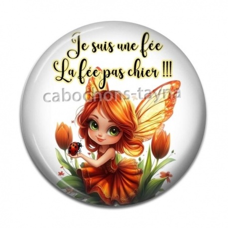 Cabochon Résine - je suis une fée, La fée pas chier