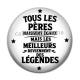 Cabochon Résine - tous les pères naissent égaux mais les meilleurs deviennent des légendés