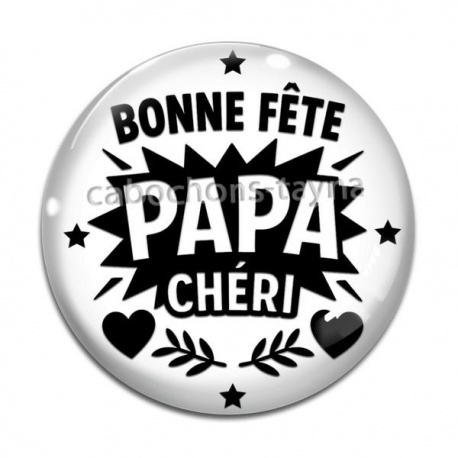 Cabochon Verre - bonne fête papa chéri